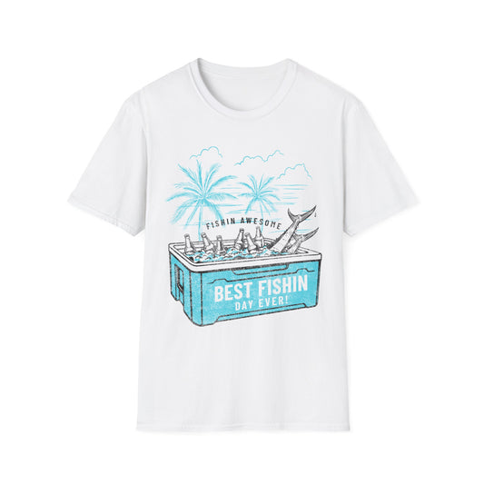 Best Fishin Day Cooler T-Shirt