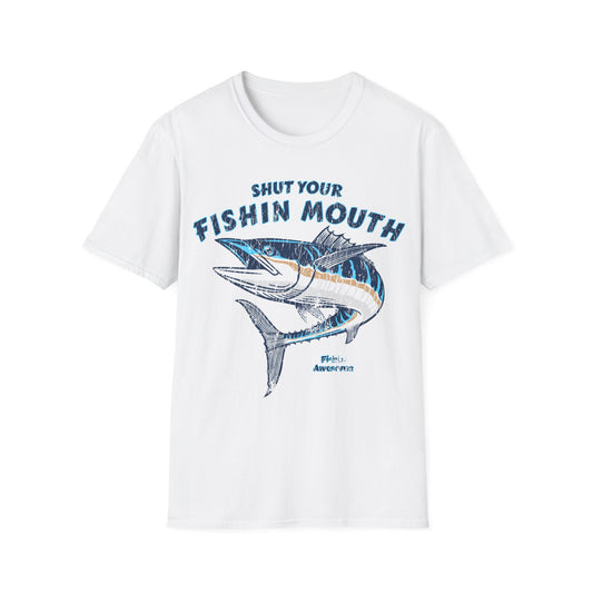 Shut Your Fishin Mouth Fish T-Shirt