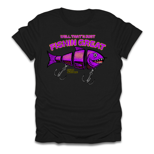 Well Thats Just Fishin Great Lure Alt T-Shirt