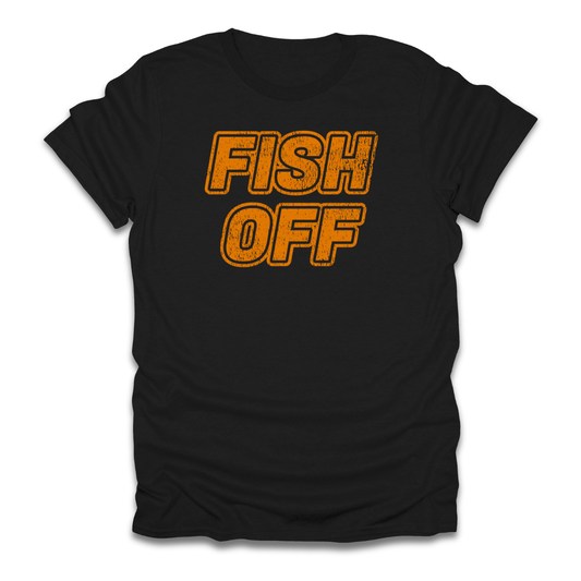 Fish OFF T-Shirt