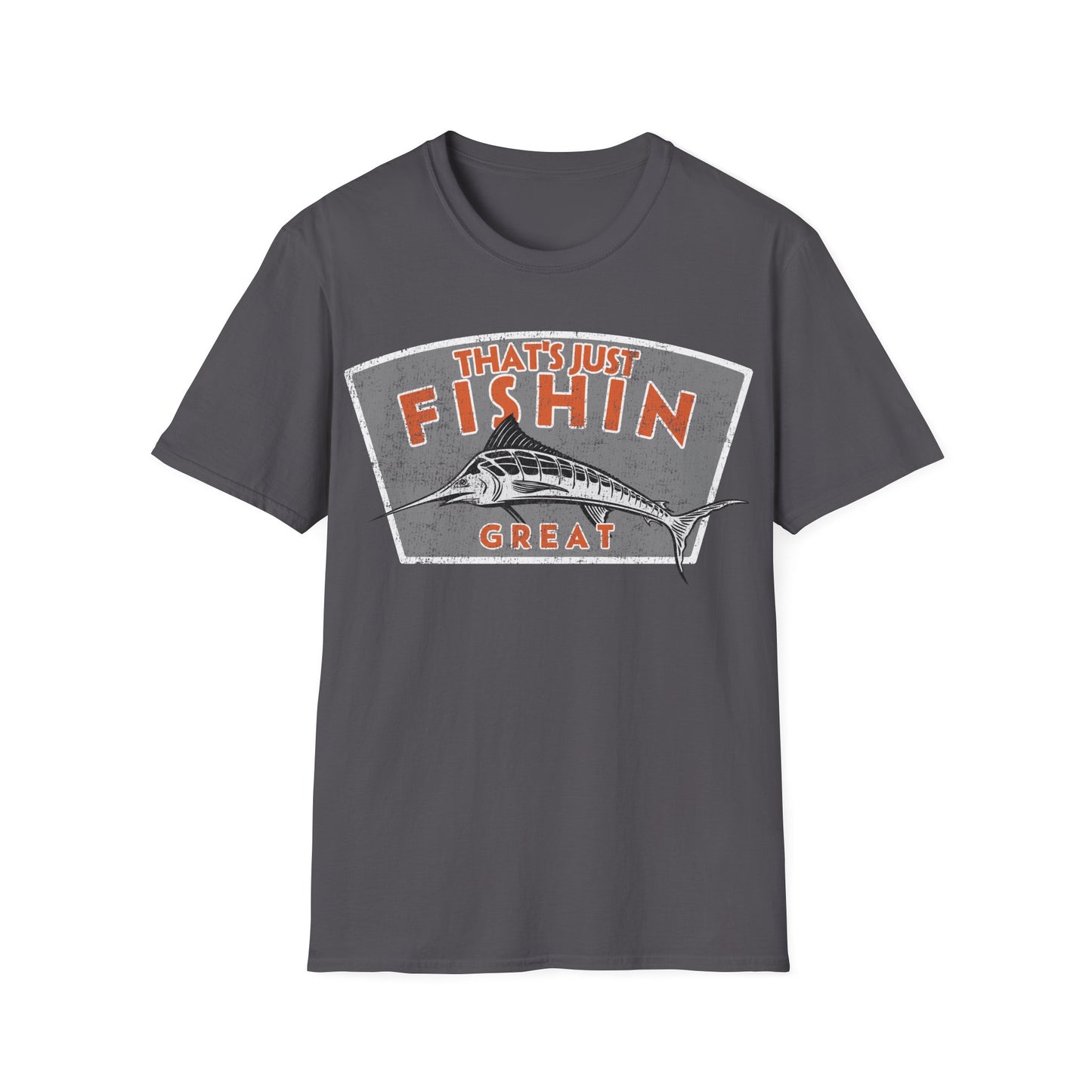 Thats Just Fishin Great Marlin T-Shirt
