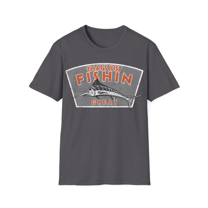 Thats Just Fishin Great Marlin T-Shirt
