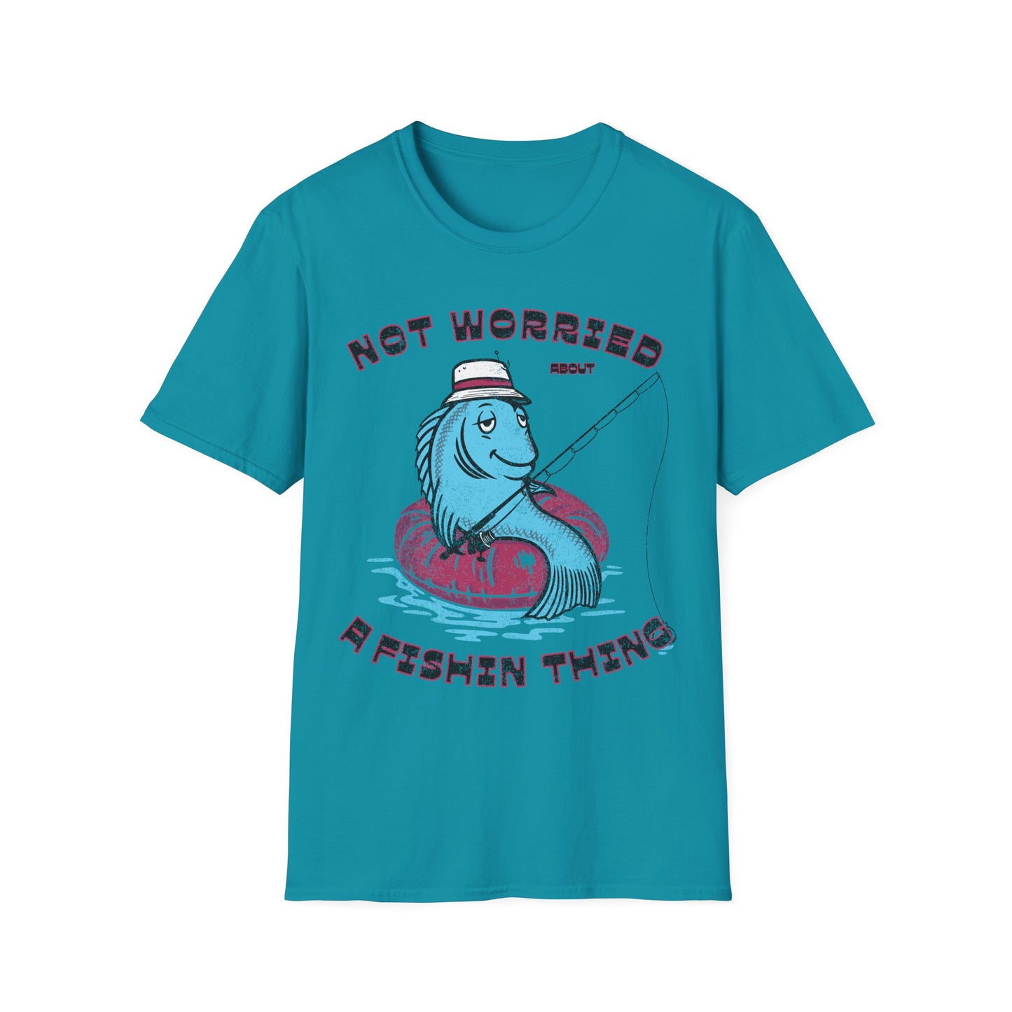 Not Worried About A Fishin Thing Lazy T-Shirt
