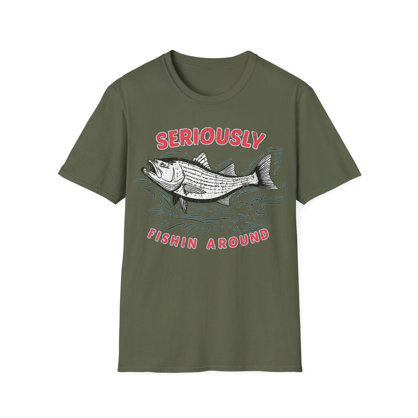Seriously Fishin Around Striped Bass T-Shirt