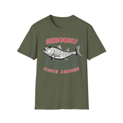 Seriously Fishin Around Striped Bass T-Shirt