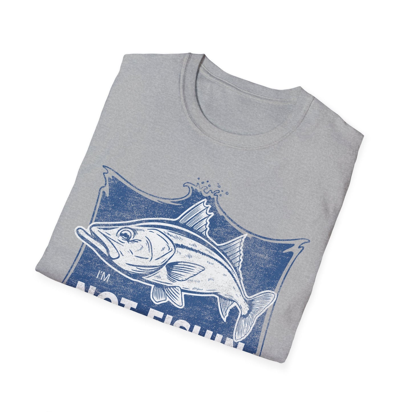 Im Not Fishin Around Anymore Snook T-Shirt