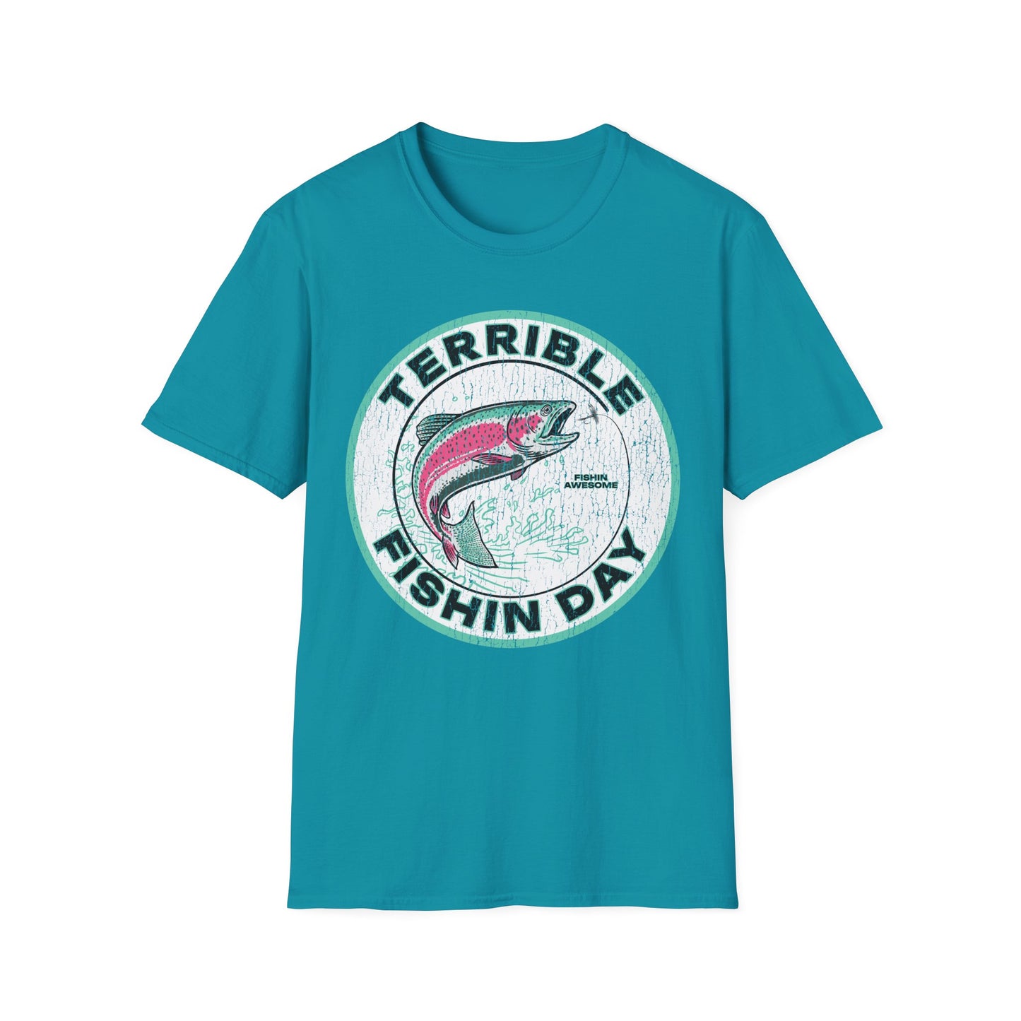 Terrible Fishin Day Trout T-Shirt