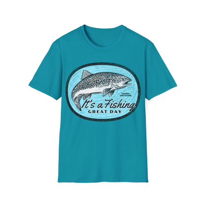 Its a Fishing Great Day Trout T-Shirt