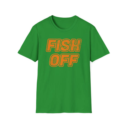 Fish OFF T-Shirt