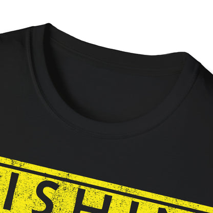 Fishin Explicit T-Shirt