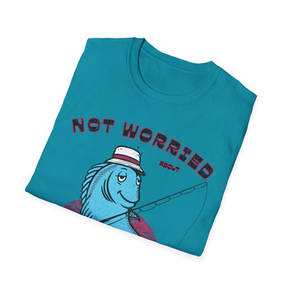 Not Worried About A Fishin Thing Lazy T-Shirt