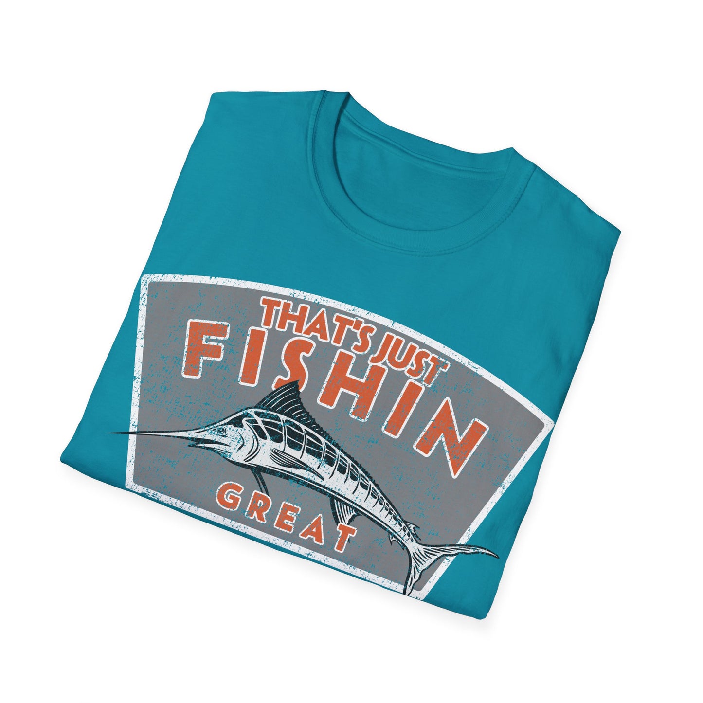 Thats Just Fishin Great Marlin T-Shirt