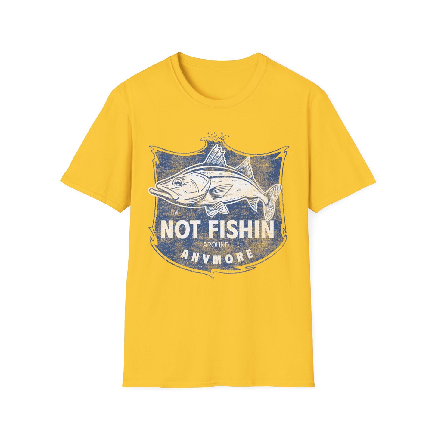 Im Not Fishin Around Anymore Snook T-Shirt