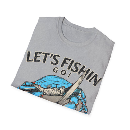 Lets Fishin Go Crab T-Shirt