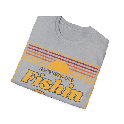Lets Call It A Fishin Day Sunset T-Shirt