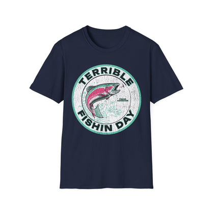 Terrible Fishin Day Trout T-Shirt