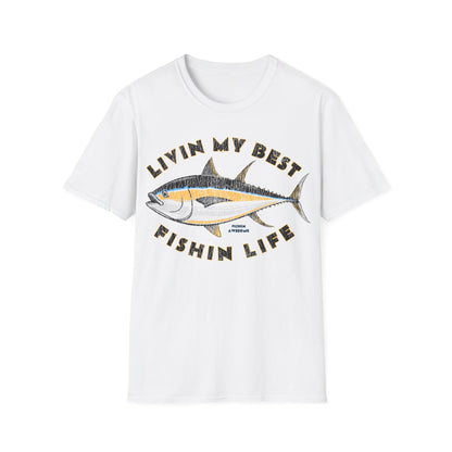 Livin My Best Fishin Life Tuna T-Shirt