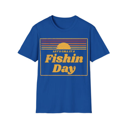 Lets Call It A Fishin Day Sunset T-Shirt