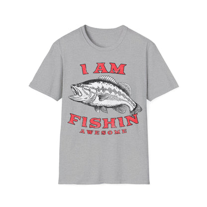 I am Fishin Awesome Largemouth T-Shirt