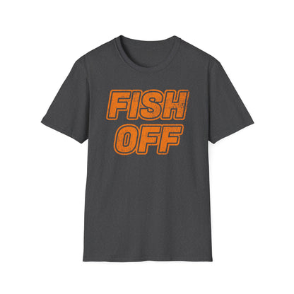 Fish OFF T-Shirt