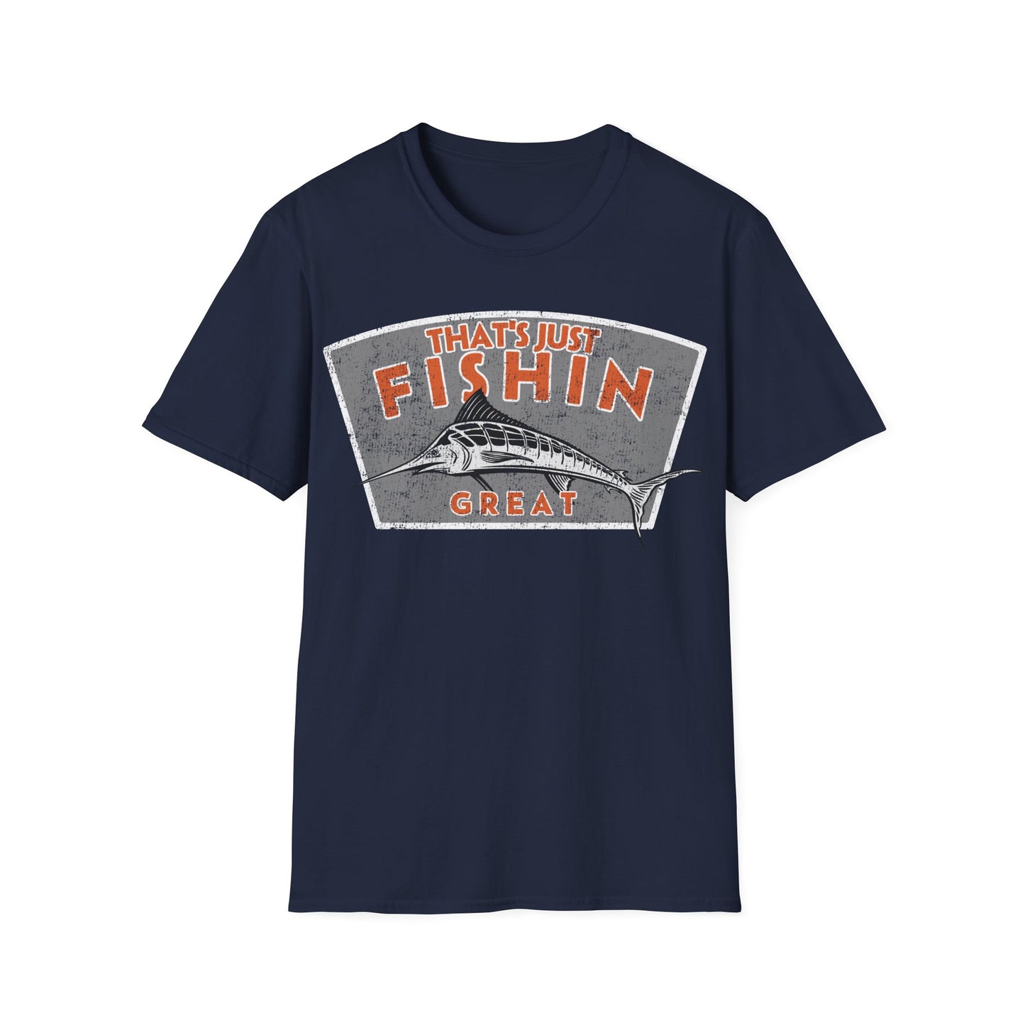 Thats Just Fishin Great Marlin T-Shirt