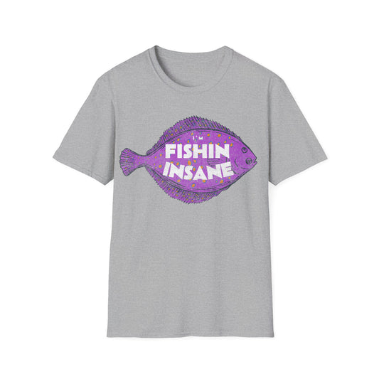 Im Fishin Insane Flounder T-Shirt