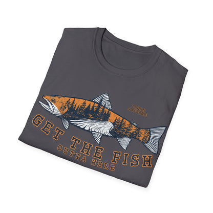Get The Fish Outta Here Trout T-Shirt