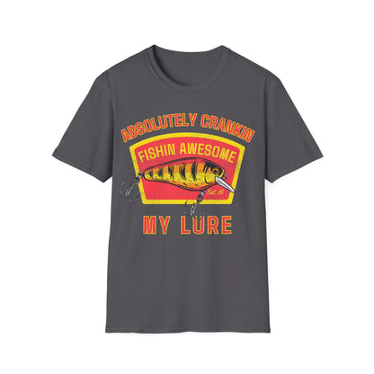 Absolutley Crankin My Lure T-Shirt