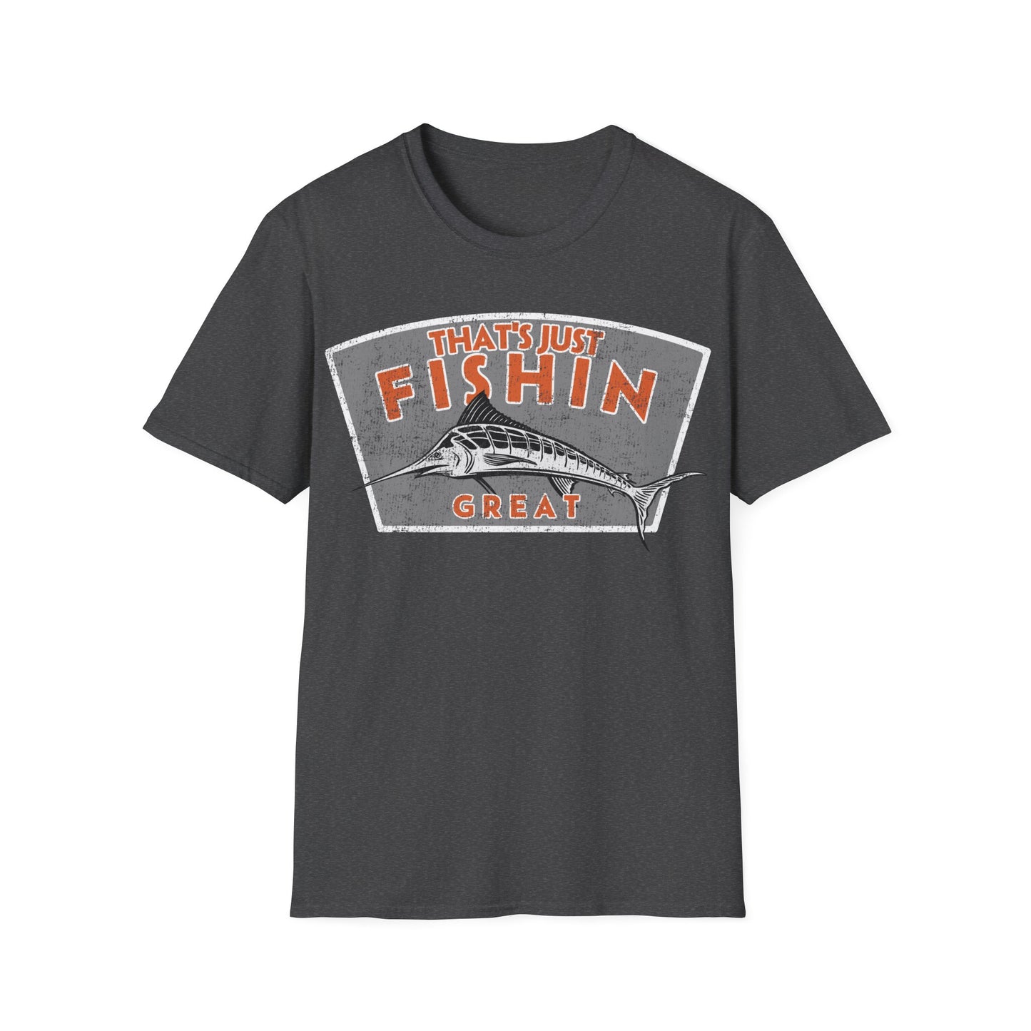 Thats Just Fishin Great Marlin T-Shirt