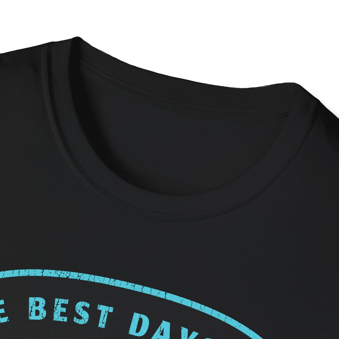 The Best Days Are Fishin Awesome Blue T-Shirt