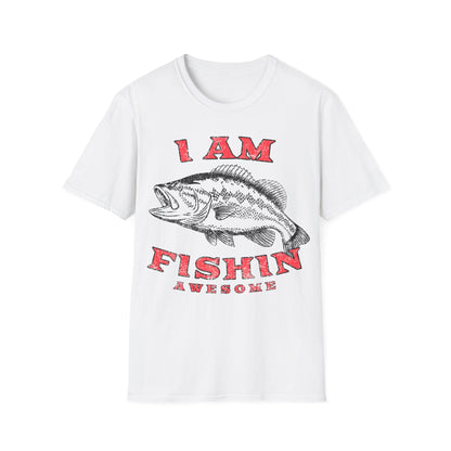 I am Fishin Awesome Largemouth T-Shirt