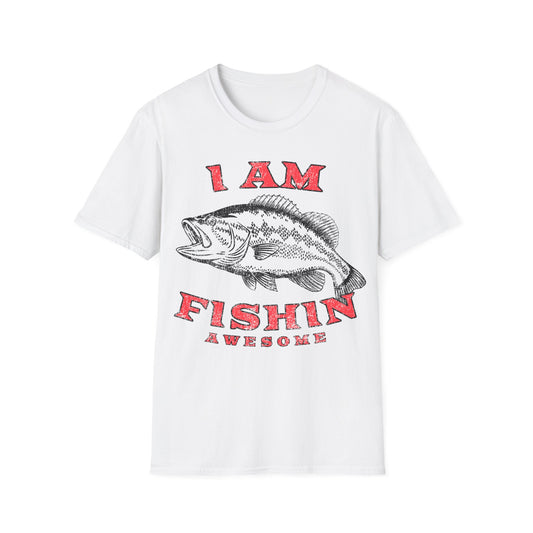 I am Fishin Awesome Largemouth T-Shirt
