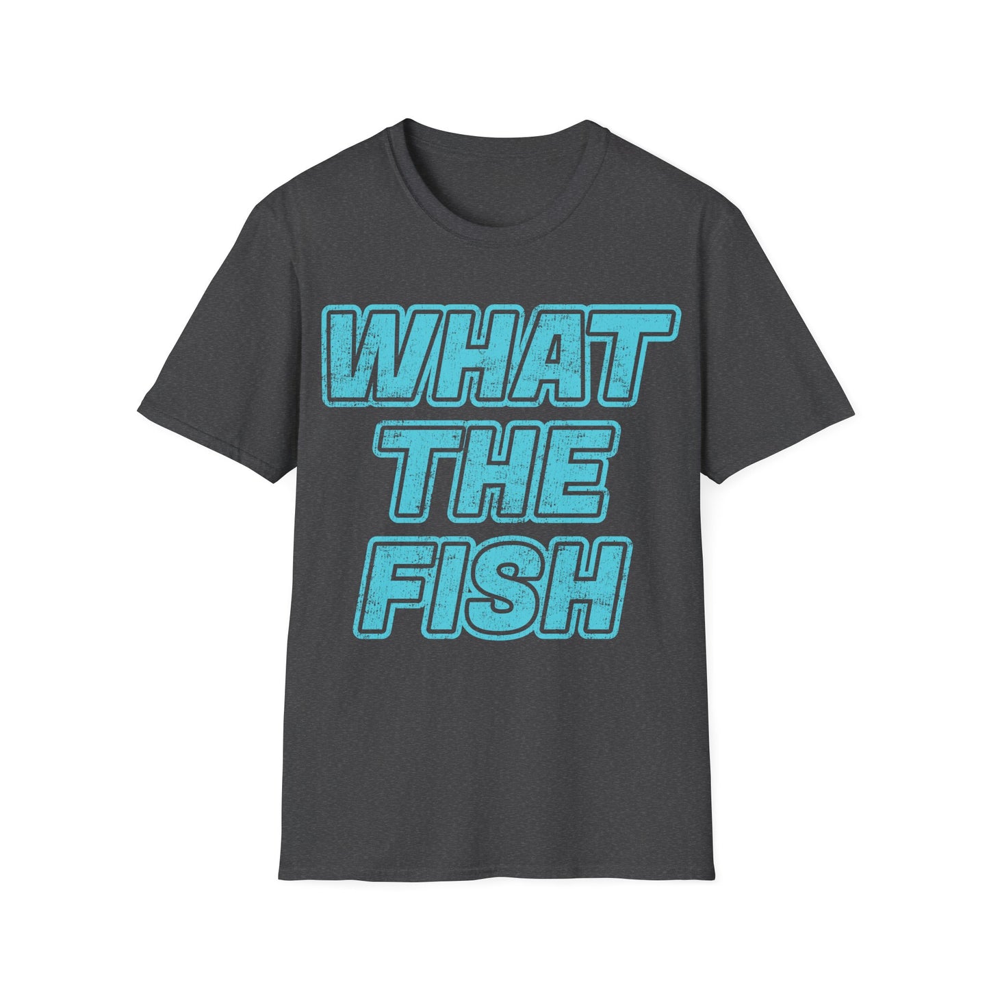 What The Fish T-Shirt