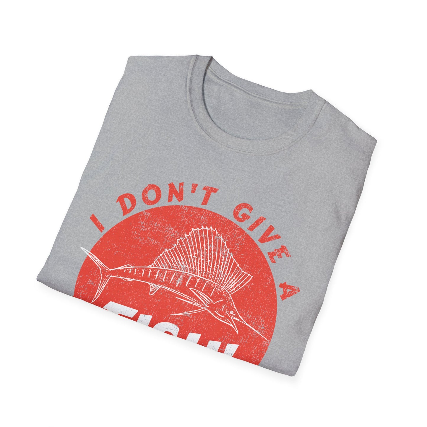 I Don't Give a Fish Sailfish T-Shirt