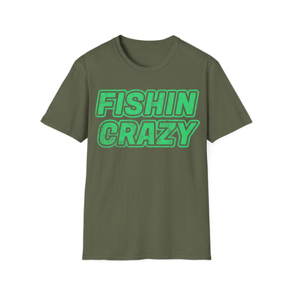 Fishin Crazy T-Shirt