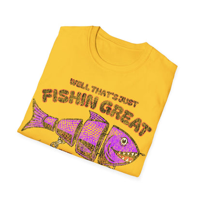 Well Thats Just Fishin Great Lure T-Shirt