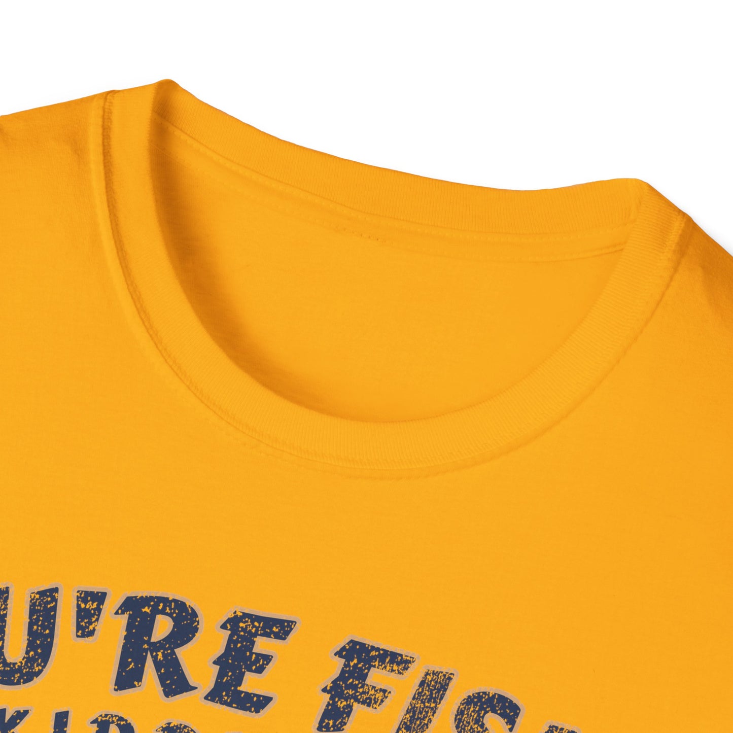 Youre Fishin Kidding Me Fish T-Shirt