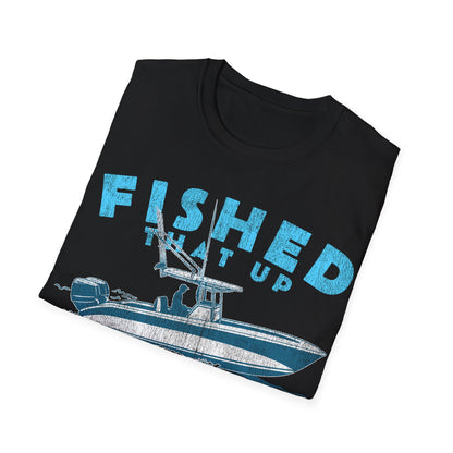 Fished That Up Bigtime Boat