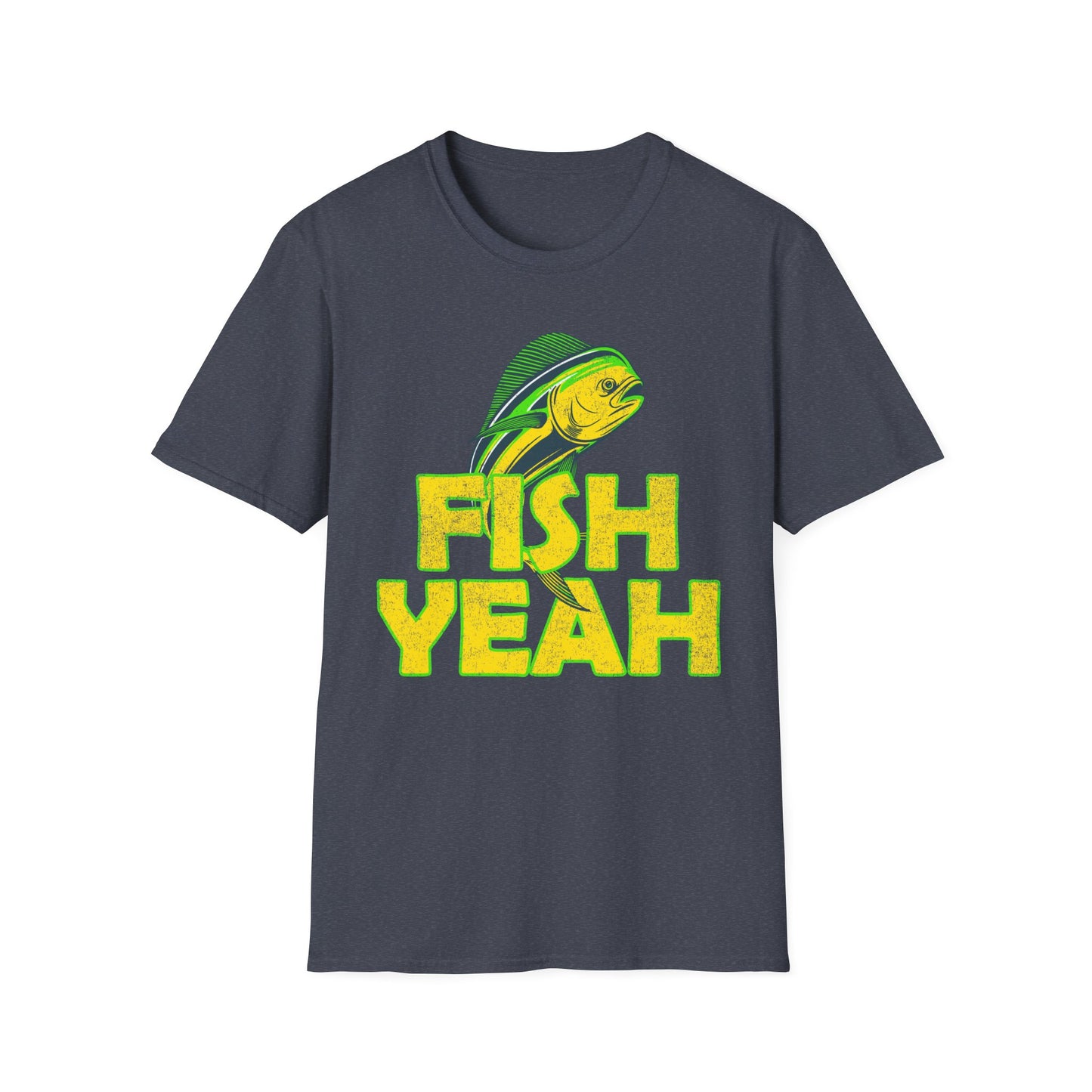 Fish Yeah T-Shirt