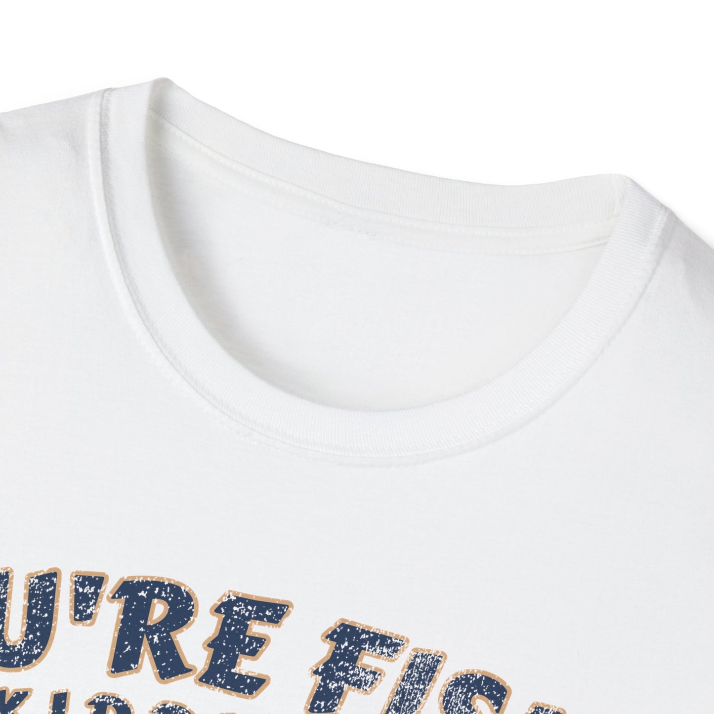 Youre Fishin Kidding Me Fish T-Shirt