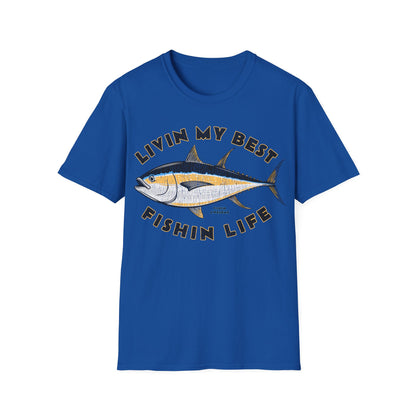 Livin My Best Fishin Life Tuna T-Shirt