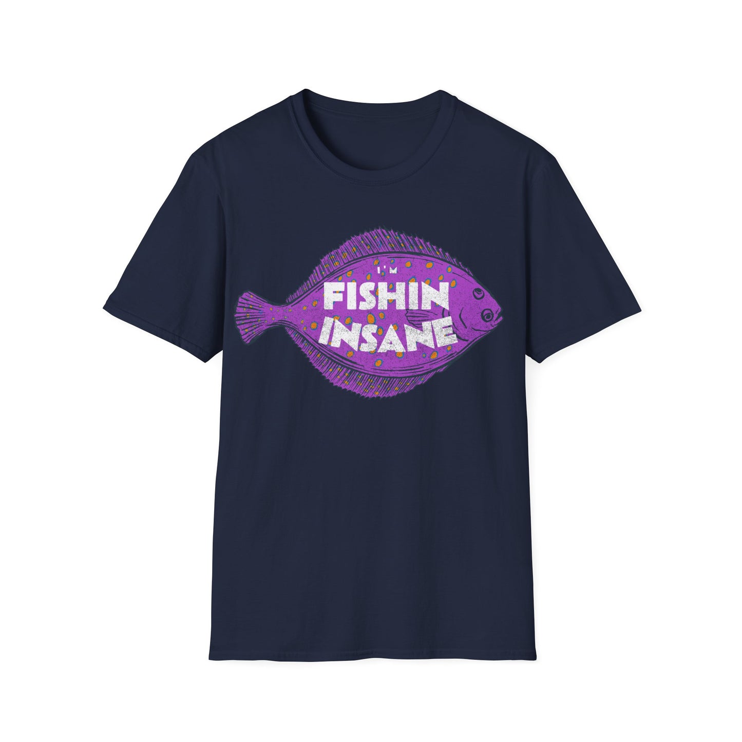Im Fishin Insane Flounder T-Shirt