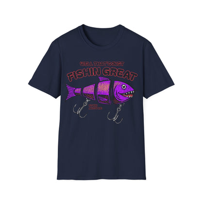 Well Thats Just Fishin Great Lure T-Shirt