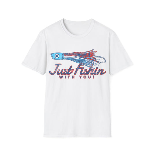 Just Fishin with You Lure T-Shirt