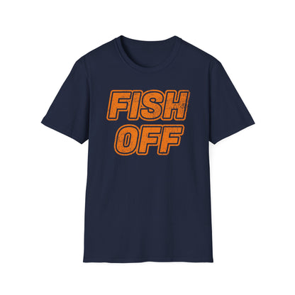 Fish OFF T-Shirt