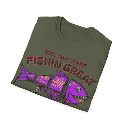 Well Thats Just Fishin Great Lure T-Shirt