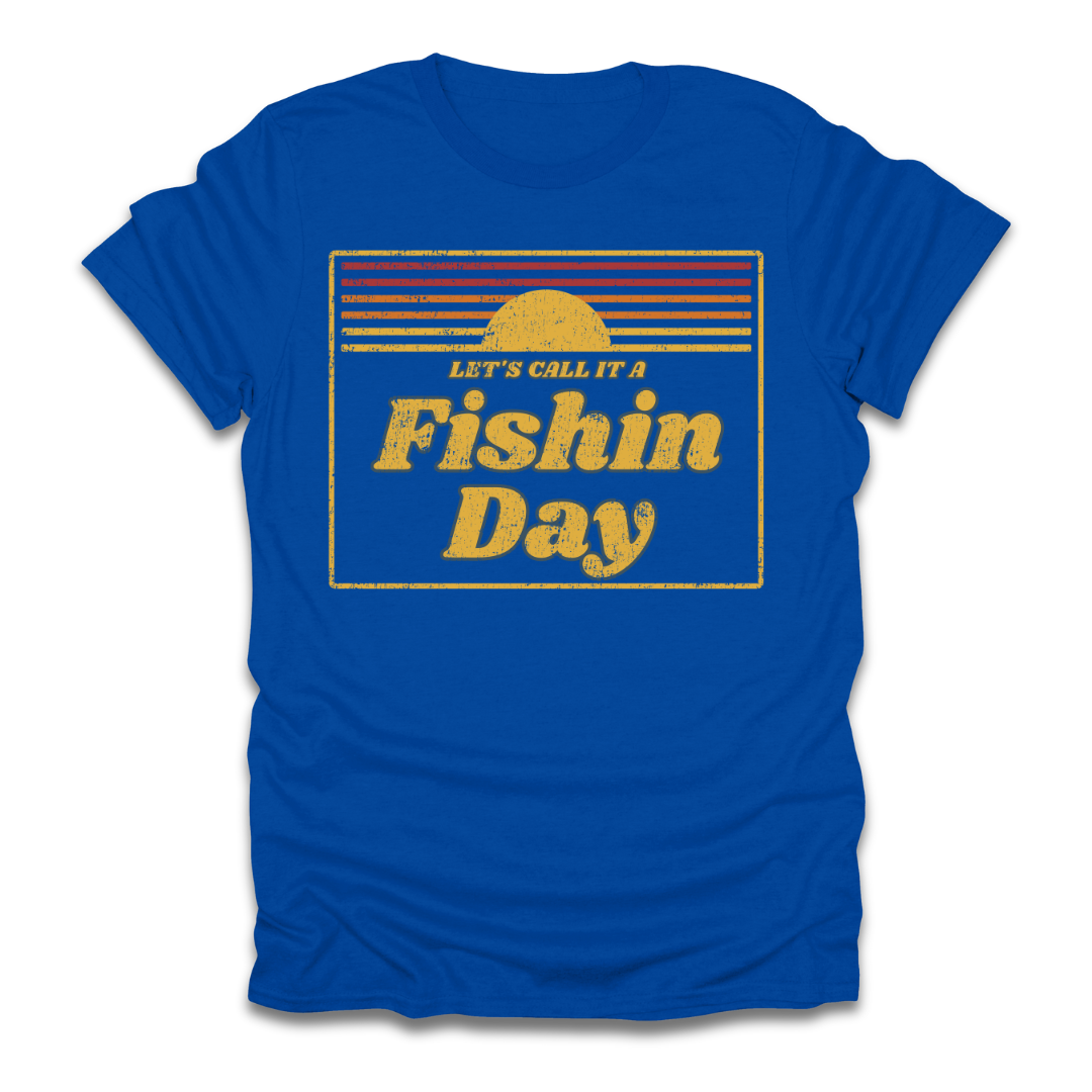 Lets Call It A Fishin Day Sunset T-Shirt