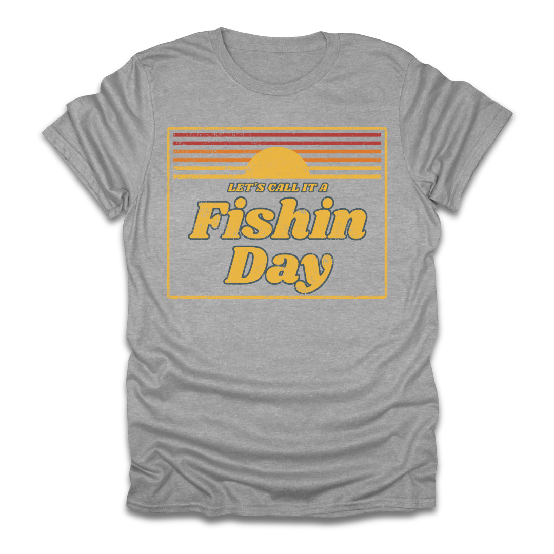 Lets Call It A Fishin Day Sunset T-Shirt