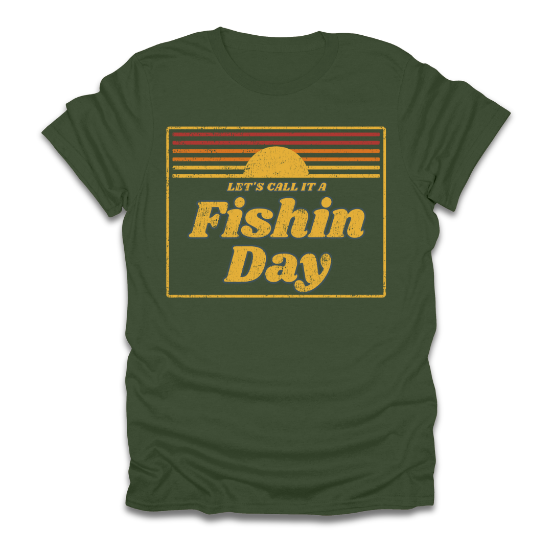 Lets Call It A Fishin Day Sunset T-Shirt