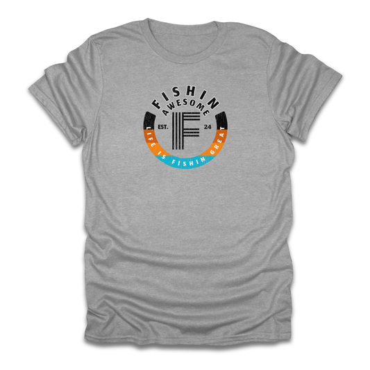 Life Is Fishin Great Circle T-Shirt